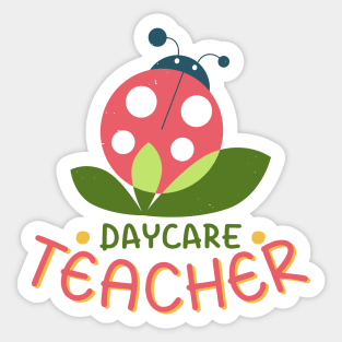 Best daycare teacher. Teachers appreciation. Sticker